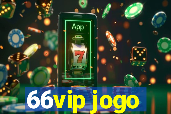 66vip jogo